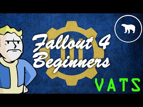 Fallout 4 Beginners - V.A.T.S EXPLAINED!