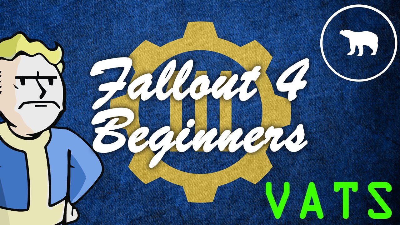 Fallout 4 Beginners - V.A.T.S EXPLAINED!