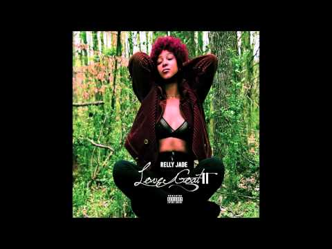 Relly Jade - Lady Like