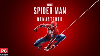 Marvel’s Spider-Man Remastered (PC Gameplay)