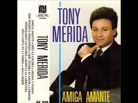 Tony Merida  - Amiga amante