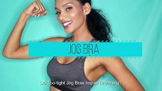 Do Too-tight Jog Bras Impair Breathing?
