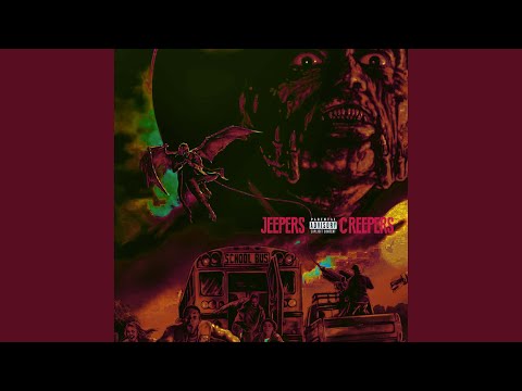 JEEPERS CREEPERS
