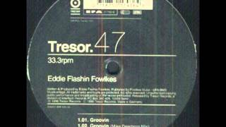 Eddie Flashin Fowlkes - Groovin (Mike Dearborn Mix)