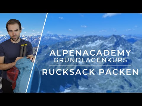 RUCKSACK PACKEN - TAGESTOUREN | Packen mit System! | Bergsteigen Grundlagenkurs #32
