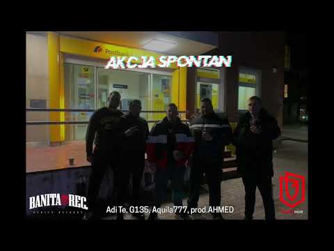 Adi TE ft. G135/Aquilla777 (777 team) - AKCJA SPONTAN prod. Ahmed