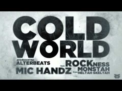 Cold World - Mic Handz Ft Rockness (Heltah Skeltah) & Dj Modesty
