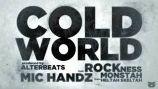 Cold World - Mic Handz Ft Rockness (Heltah Skeltah) & Dj Modesty