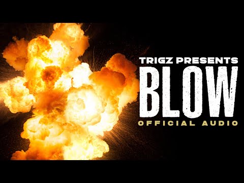 Trigz - BLOW (Official Audio)
