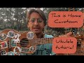 How To Play “This is Home” by Cavetown UKULELE TUTORIAL