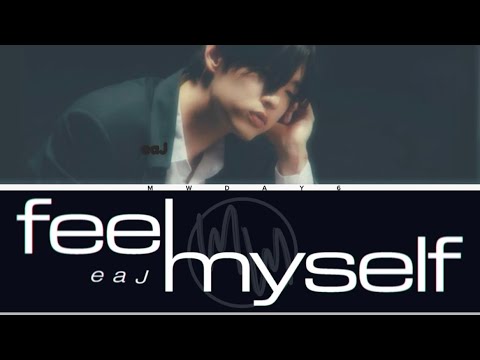 eaJ - Feel Myself | Terjemahan Indonesia | mwday6