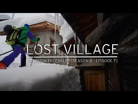 Lost Village - Salomon Freeski TV S8 E07