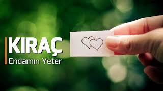 kıraç | endamın yeter
