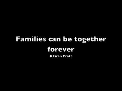Families can be together forever
