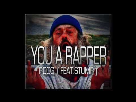 P-Dog & Stump CWB | You A Rapper | I4NI