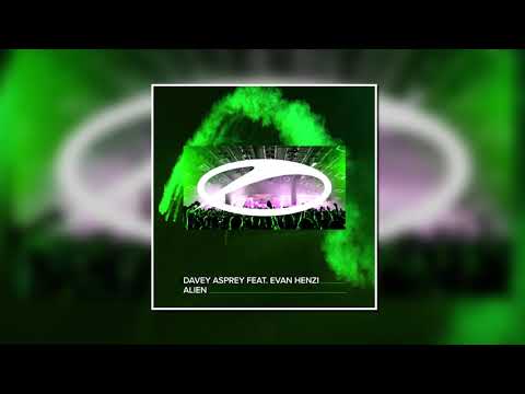 Davey Asprey Feat. Evan Henzi - ALIEN (Extended Mix) [A STATE OF TRANCE]
