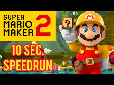 10 SEC. SPEEDRUN? - Super Mario Maker 2 (#6)