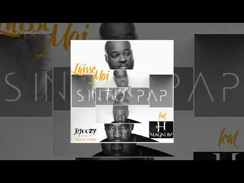 Sinto Pap Feat. H Magnum - Laisse Moi (Audio Officiel)