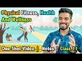 Physical Fitness Wellness And Health Class 11 Unit 5 FREE Notes With Imp Question
