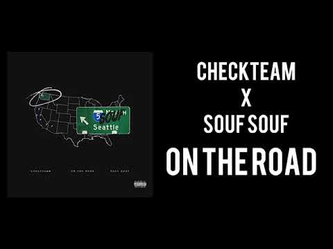 CheckTeam X Souf Souf - On The Road