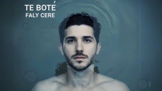 Download lagu Te boté - faly cere (audio official)song mp3 Download lagu Te boté - faly cere (audio official)song mp3