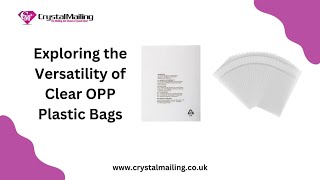 Crystal Clear Convenience: Explore Clear OPP Plastic Bags – Crystal Mailing