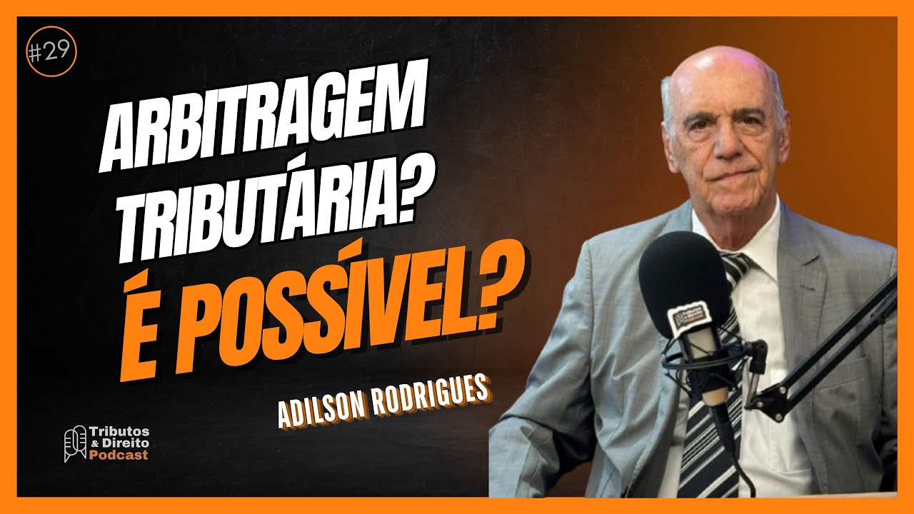 Arbitragem Tributária. É Possível?