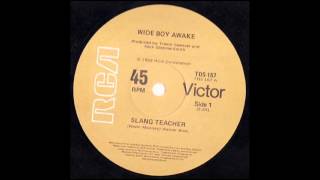 Wide Boy Awake - Slang Teacher (Alias Smith & Jones Mix)