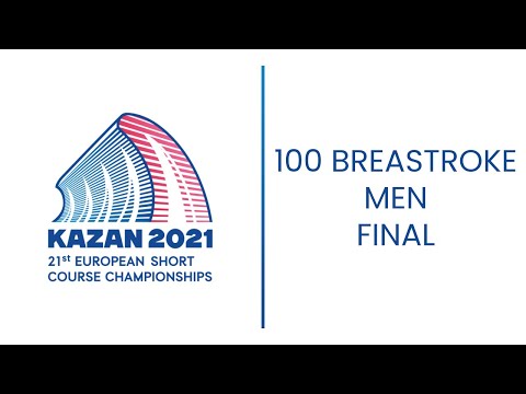 100m Breaststroke Men FINAL - European Swimming Championship short course 2021 Kazan