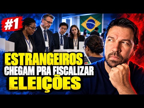 #1 MISSÃO INTERNACIONAL CHEGA AO BRASIL PARA CHECAGEM NAS ELEIÇÕES 