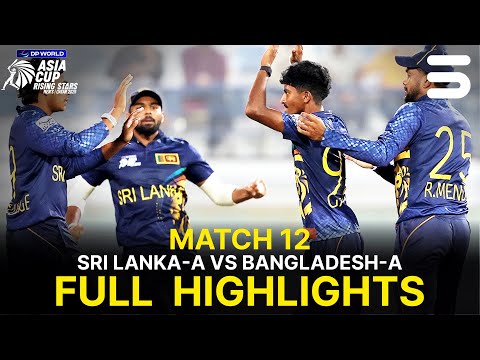 Full Highlights | Sri Lanka A vs Bangladesh A | Match 12 | Asia Cup Raising Stars 2025 | ZH1K