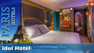 Idol Hotel - Paris Hotels, France