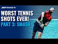 Worst Tennis Shots Ever Part 3: Overhead Smashes!