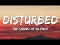 Disturbed - The Sound Of Silence (Lyrics) Disturbed - The Sound Of Silence (Lyrics)