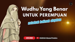 Download lagu wudhu yang benar untuk perempuan || ustadzah halimah alaydrus mp3