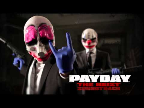 PAYDAY: The Heist Soundtrack - Breach of Security (Diamond Heist Pt. 2)