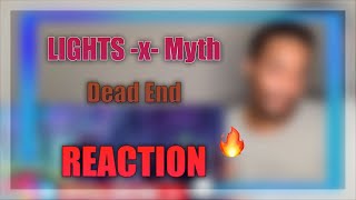 LIGHTS x MYTH - DEAD END (OFFICIAL MUSIC VIDEO) | MXXCCA | REACTION