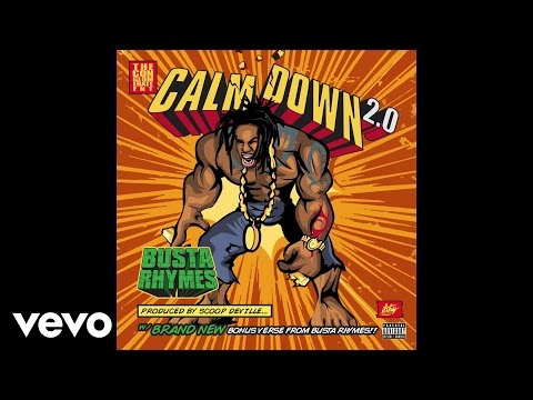 Busta Rhymes - Calm Down 2.0 (Audio)