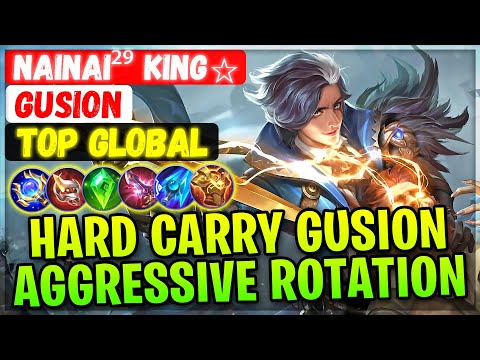 Hard Carry Gusion Aggressive Rotation [ Top Global Gusion ] NAINAI²⁹ KING☆ - Mobile Legends Build