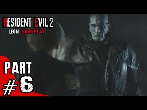 Resident Evil 2 Remake - Leon Gameplay Playthrough Part 6 - Leon's Encounter with Tyrant (Mr.  X)