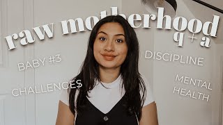 Raw Motherhood Q+A | Discipline, Baby #3, Speech Delays, Labor Fears + More!