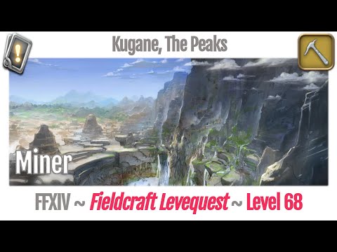 FFXIV Miner Leves Level 68 - Kugane, The Peaks - Stormblood