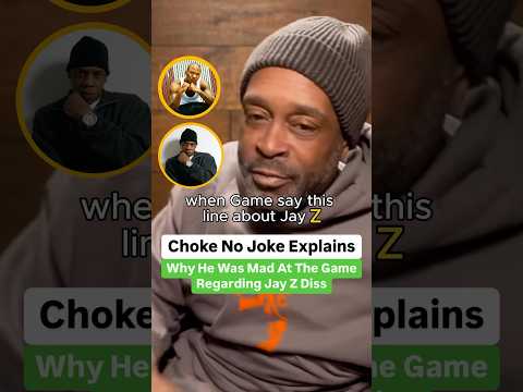 Choke No Joke Explains Why He Was Mad At The Game Regarding Jay Z Diss @CamCaponeNews