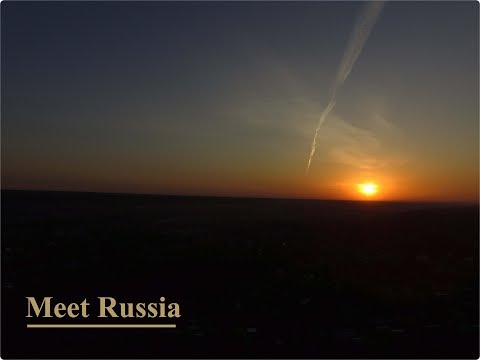 Meet Russia / Россия с высоты птичьего полета
