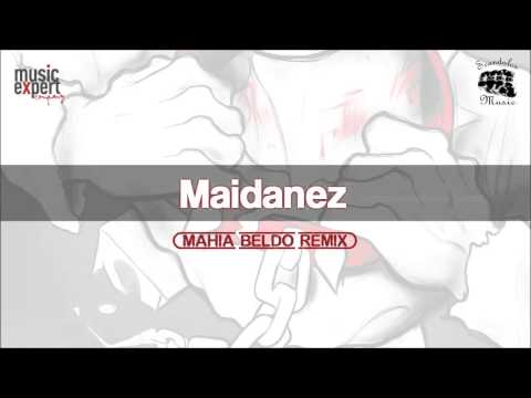 Maidanez - Mahia Beldo REMIX