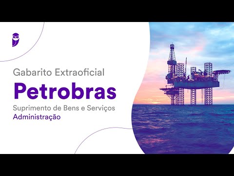 Gabarito Extraoficial Petrobras - Suprimento de Bens e Serviços - Administração