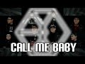 EXO - Call Me Baby (English Cover) 