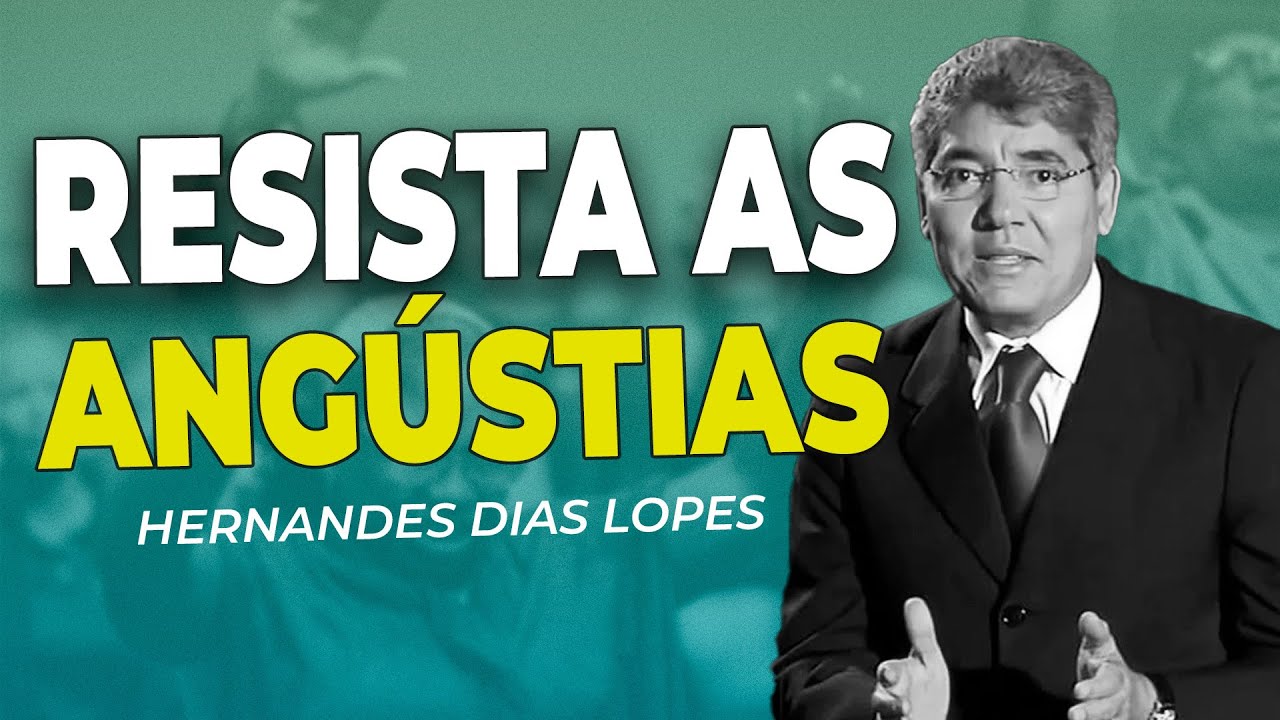 Hernandes Dias Lopes | TEMPESTADES NECESSÁRIAS