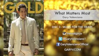 Gary Valenciano Gold Album - What Matters Most