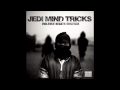 Jedi Mind Tricks   Chalice feat  Chip Fu